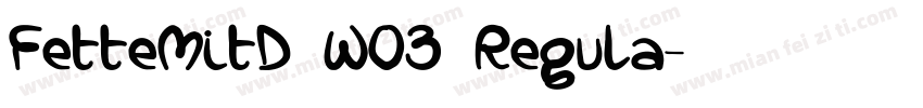 FetteMitD W03 Regula字体转换